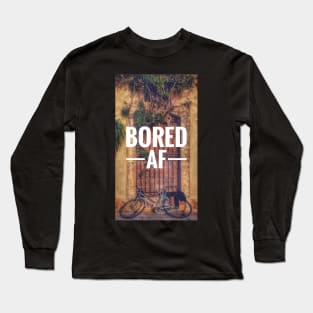 Bored 2 Long Sleeve T-Shirt